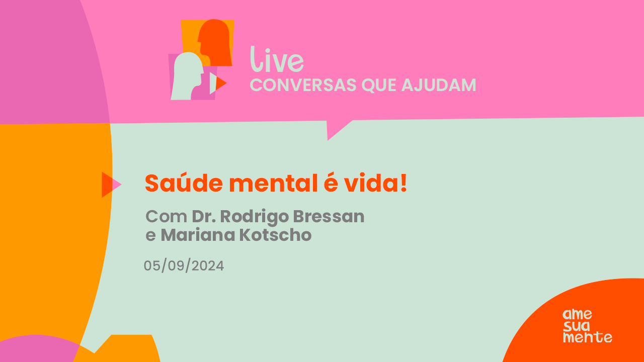 Saúde Mental é Vida